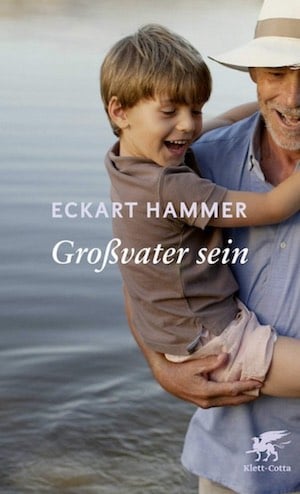 Buch von Eckart Hammer - Großvater sein