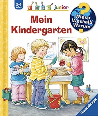 Mein Kindergarten - Wieso-Weshalb-Warum