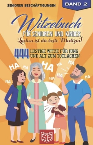 Witzebuch für Senioren und Kinder