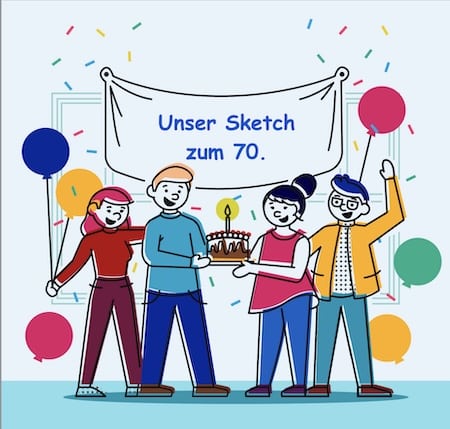 Sketch zum 70. Geburtstag