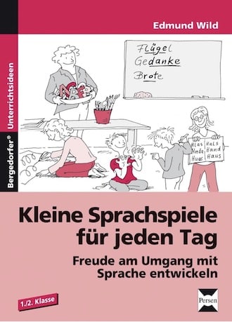 kleine Sprachspiele für jeden Tag - Persen Verlag